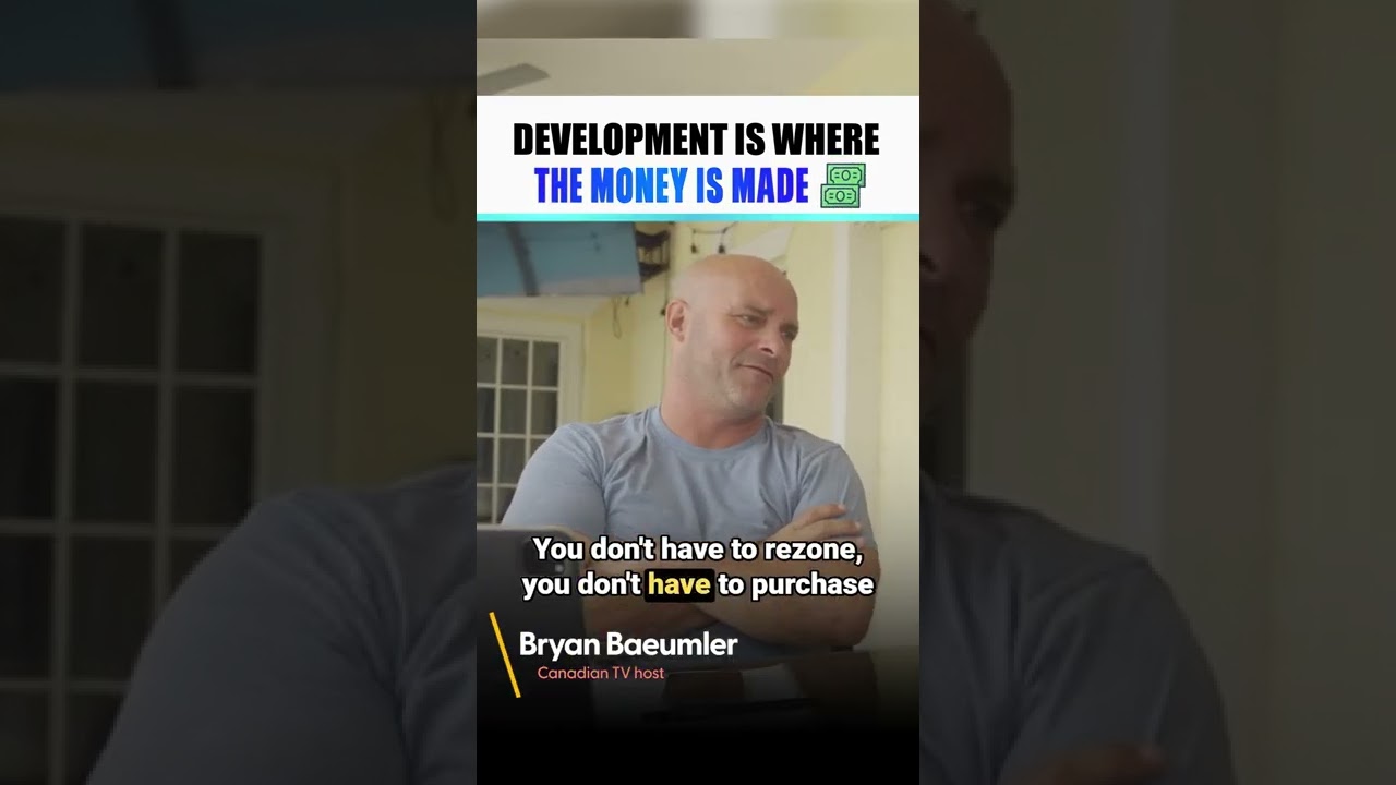 development is where the money is made with bryan baeumler shorts hd image 1280x720 ytshorts.savetube.me