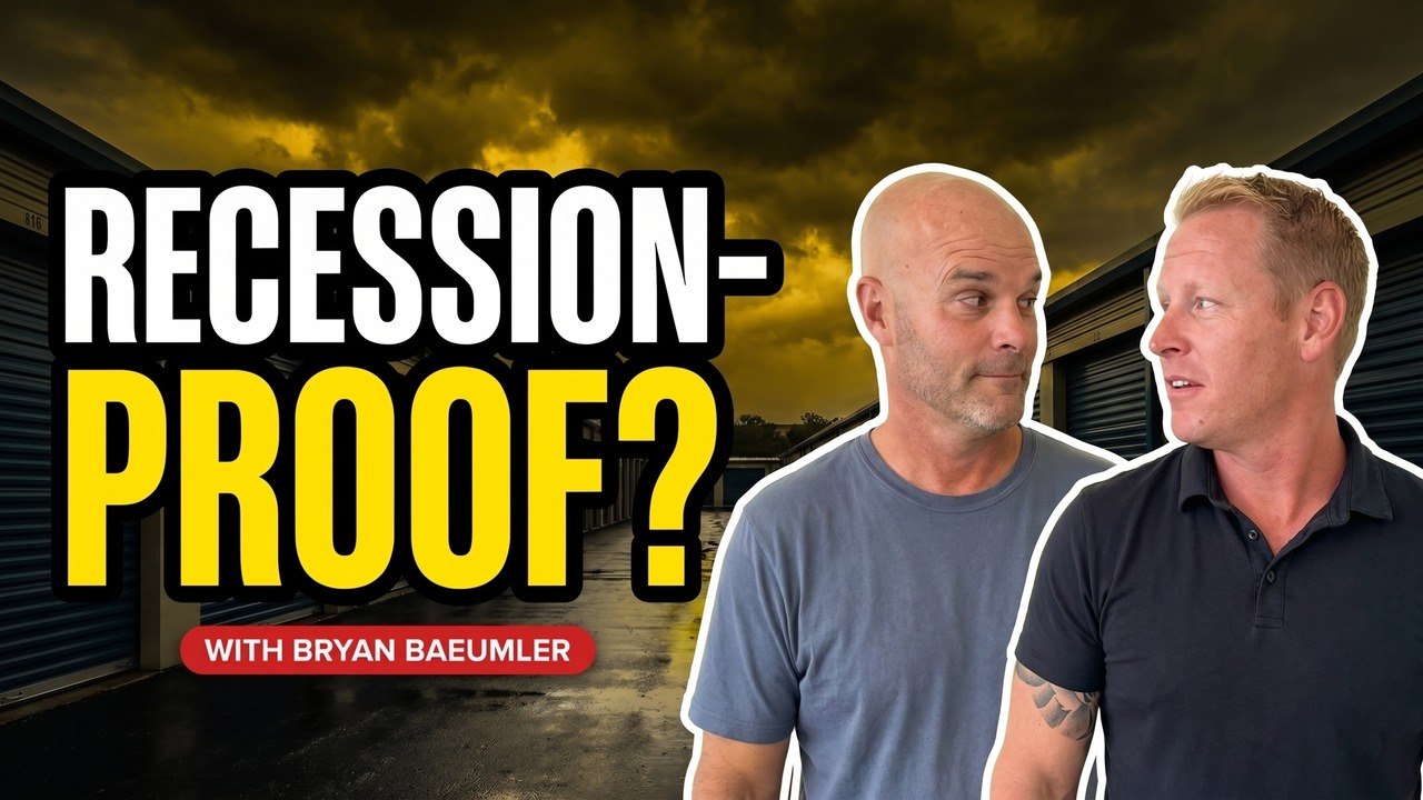 Riding Out a Recession by Investing In Self Storage ft. Bryan Baeumler