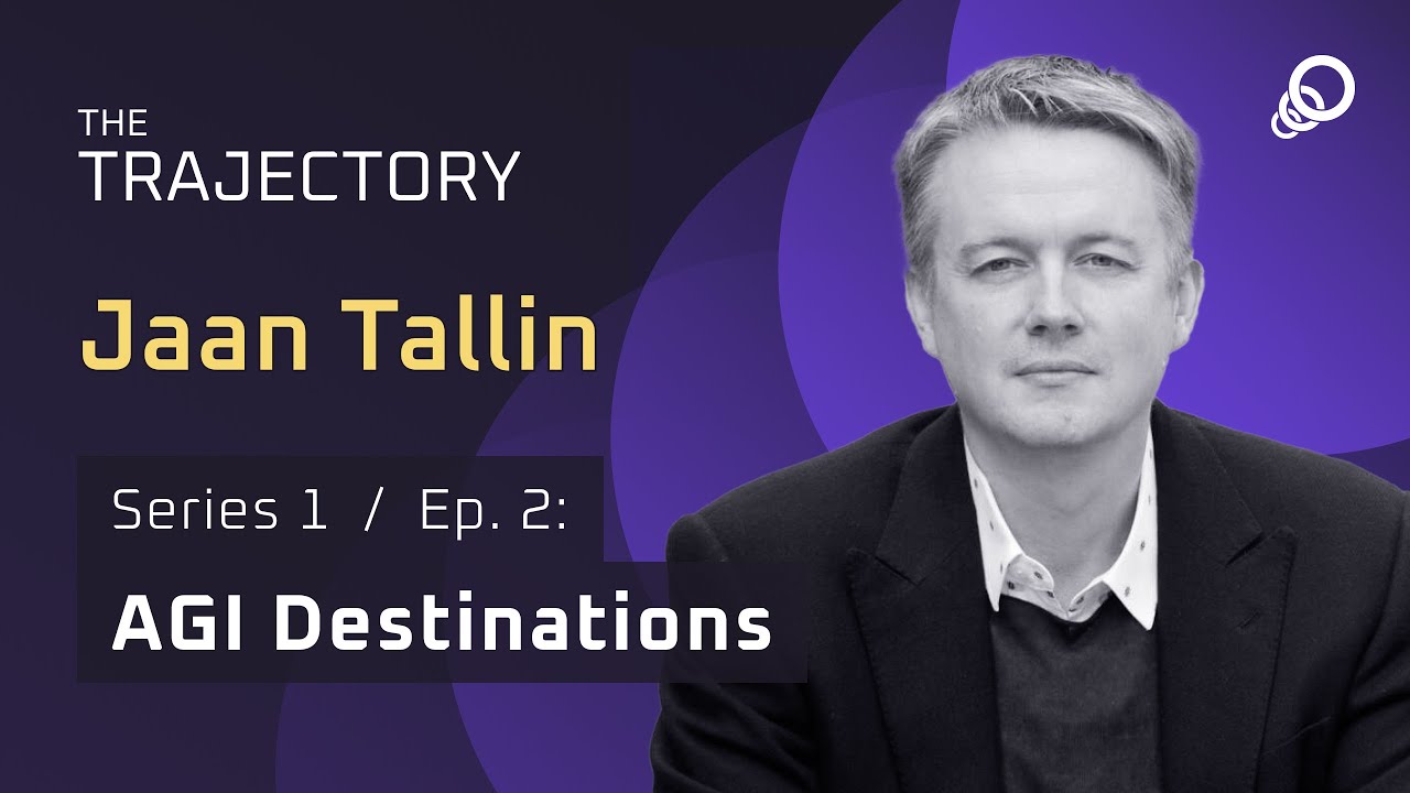 Jaan Tallinn – The Case for a Pause Before We Birth AGI (AGI Destinations Series, Episode 2)