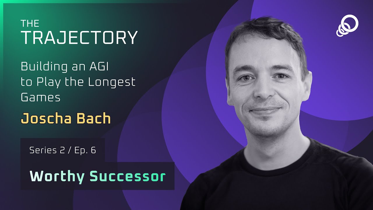 Joscha Bach – Building an AGI to Play the Longest Games [Worthy Successor, Episode 6]