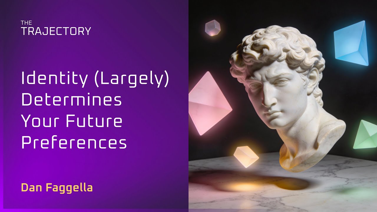 Identity (Largely) Determines Your Future Preferences, YouTube video edited by Increditors for The Trajectory (Emerj)